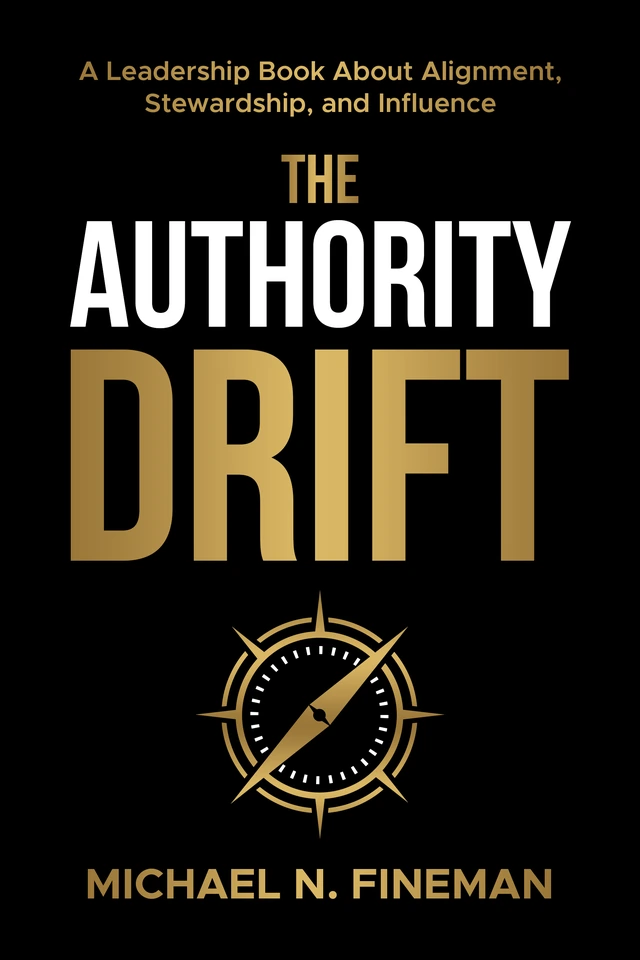 The Authority Drift, hardcover, by Michael N. Fineman
